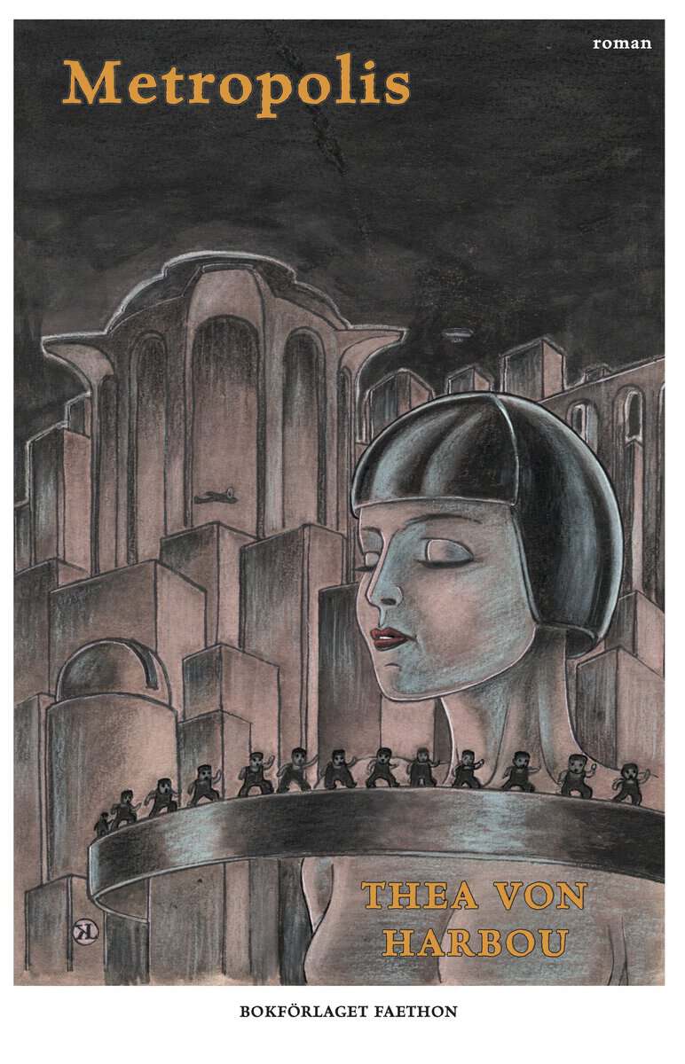 Thea von Harbou : Metropolis
