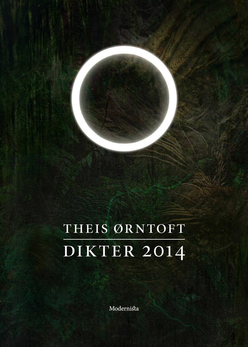 Theis Ørntoft : Dikter 2014