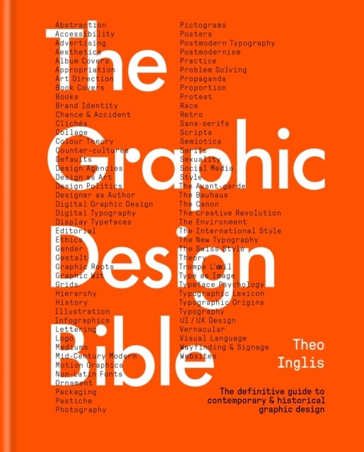 Theo Inglis : The Graphic Design Bible