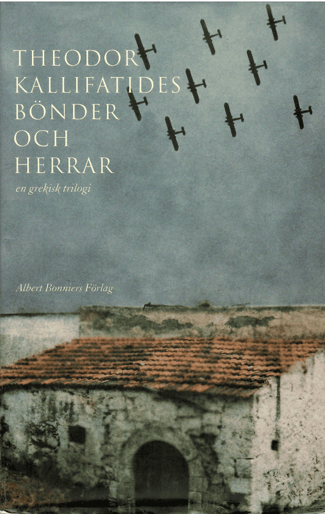 Theodor Kallifatides : Bönder och herrar