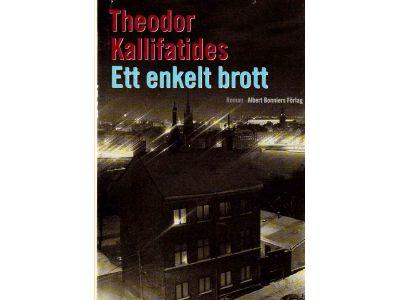 Theodor Kallifatides : Ett enkelt brott