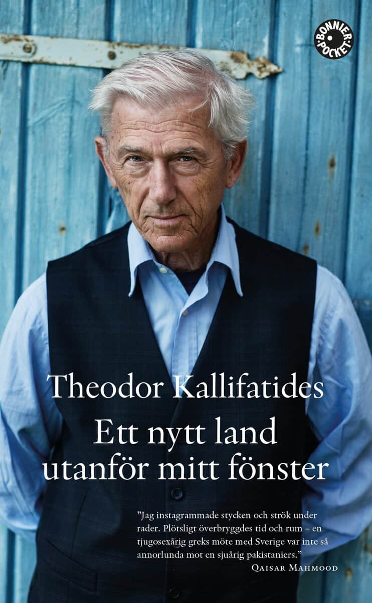 Theodor Kallifatides : Ett nytt land utanför mitt fönster