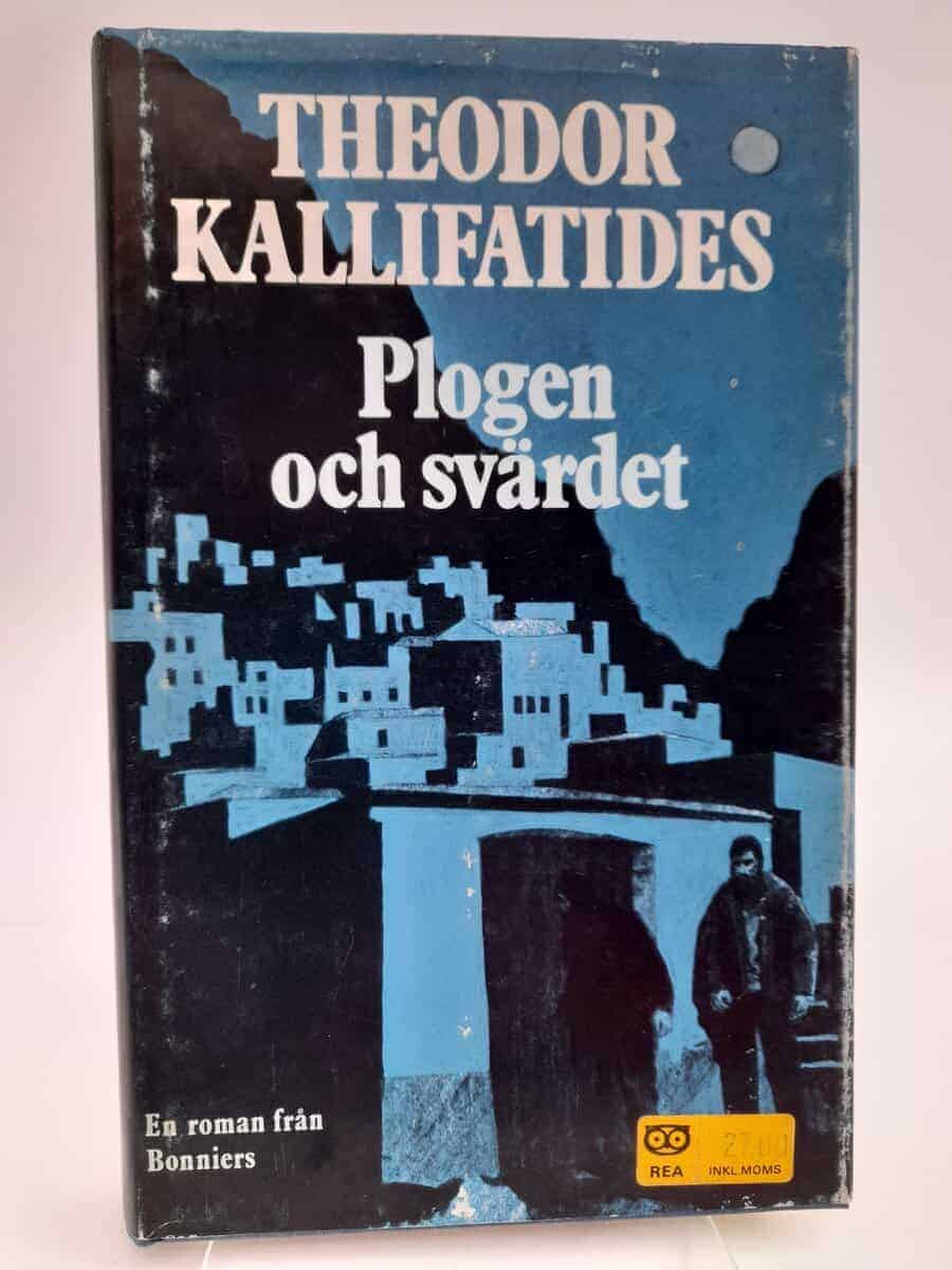 Theodor Kallifatides : Plogen och svärdet