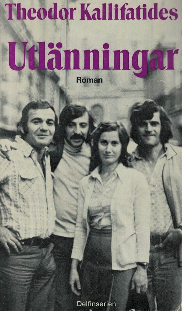 Theodor Kallifatides : Utlänningar