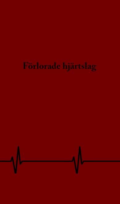 Theodor Lalér : Förlorade hjärtslag