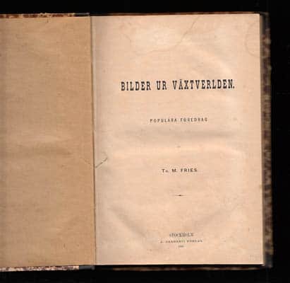 Theodor Magnus Fries : Bilder ur växtverlden