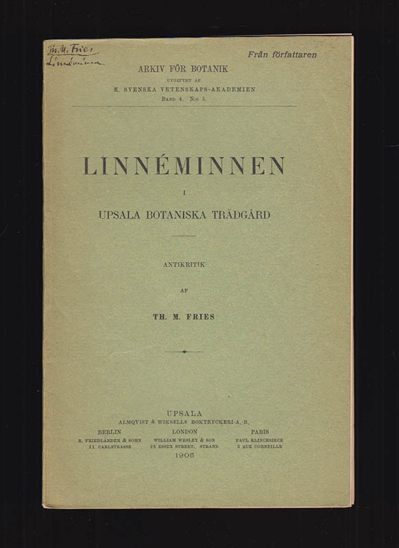 Theodor Magnus Fries : Linnéminnen i Upsala botaniska trädgård. Antikritik
