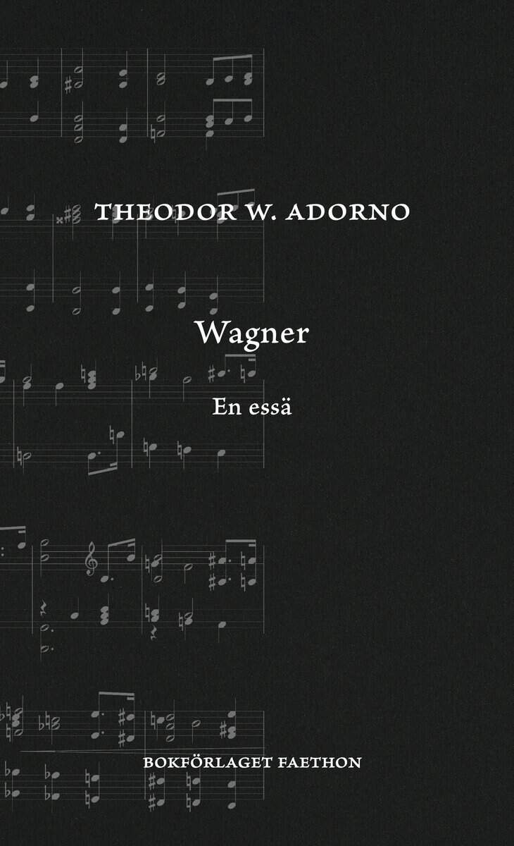 Theodor W. Adorno : Wagner