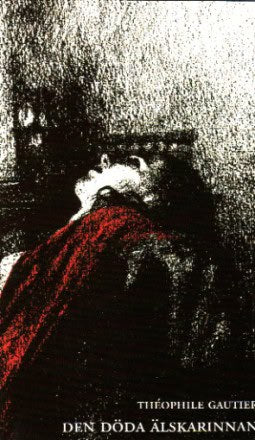 Théophile Gautier : Den döda älskarinnan