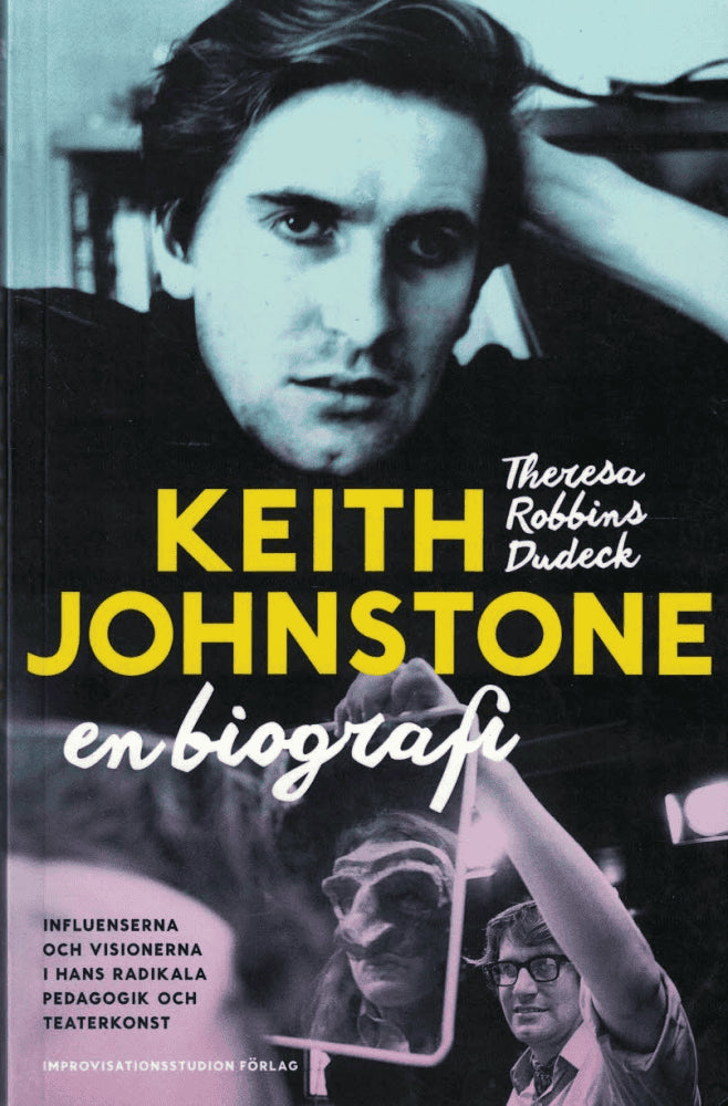 Theresa Robbins Dudeck : Keith Johnstone