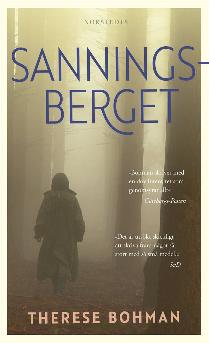 Therese Bohman : Sanningsberget
