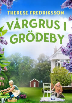 Therese Fredriksson : Vårgrus i Grödeby