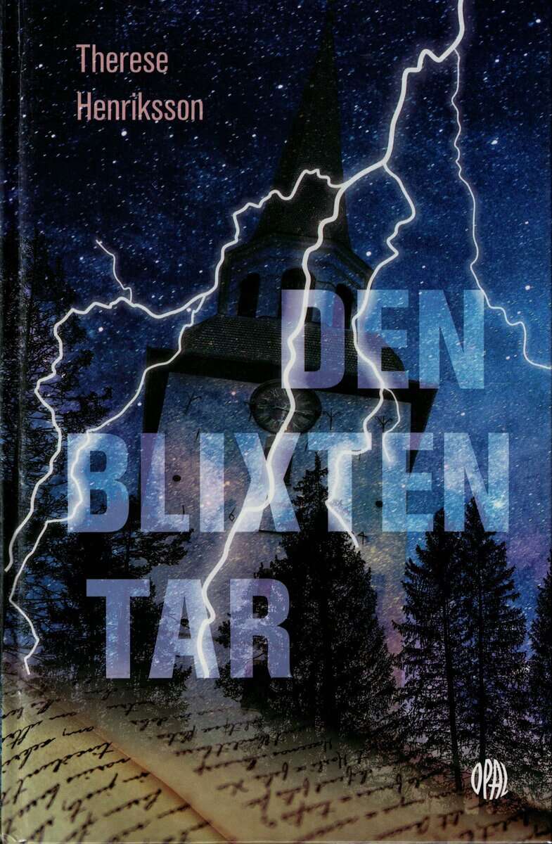 Therese Henriksson : Den blixten tar