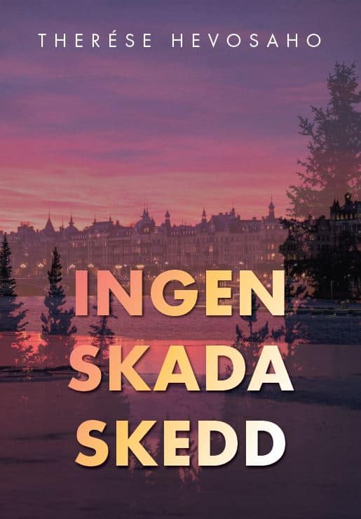 Therése Hevosaho : Ingen skada skedd