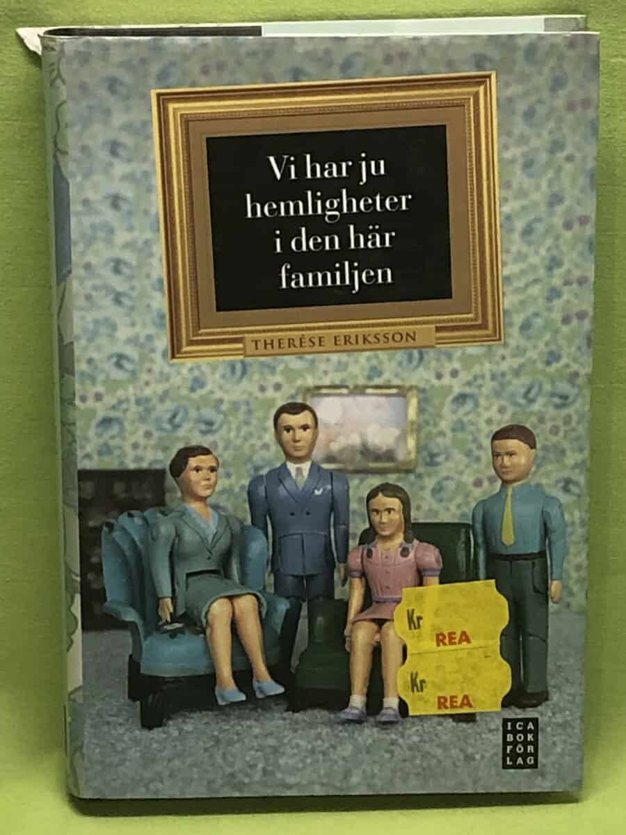 Therése Jarland : Vi har ju hemligheter i den här familjen