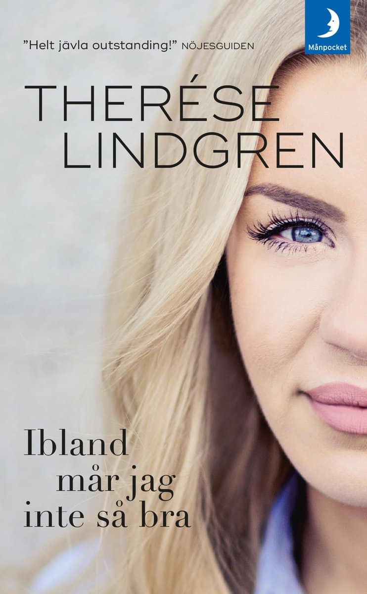 Therése Lindgren : Ibland mår jag inte så bra