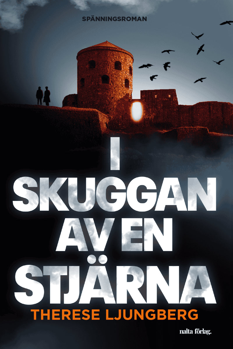 Therese Ljungberg : I skuggan av en stjärna