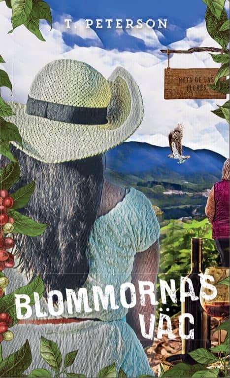 Therese Peterson : Blommornas väg