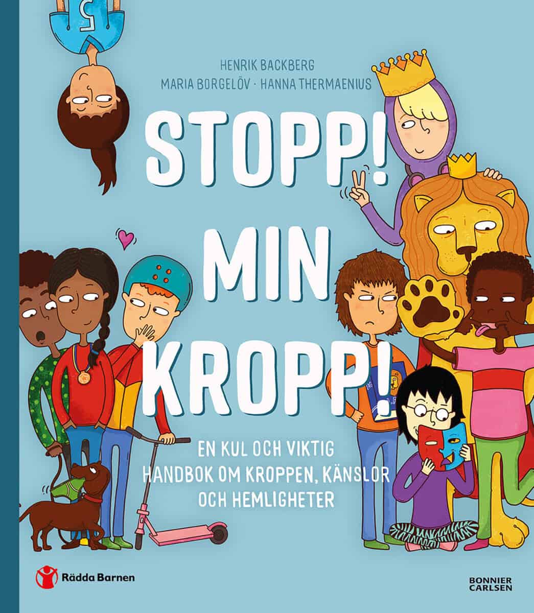 Thermaenius, Hanna ; Backberg, Henrik : Stopp! Min kropp! : en kul och viktig handbok om kroppen, känslor och hemligheter