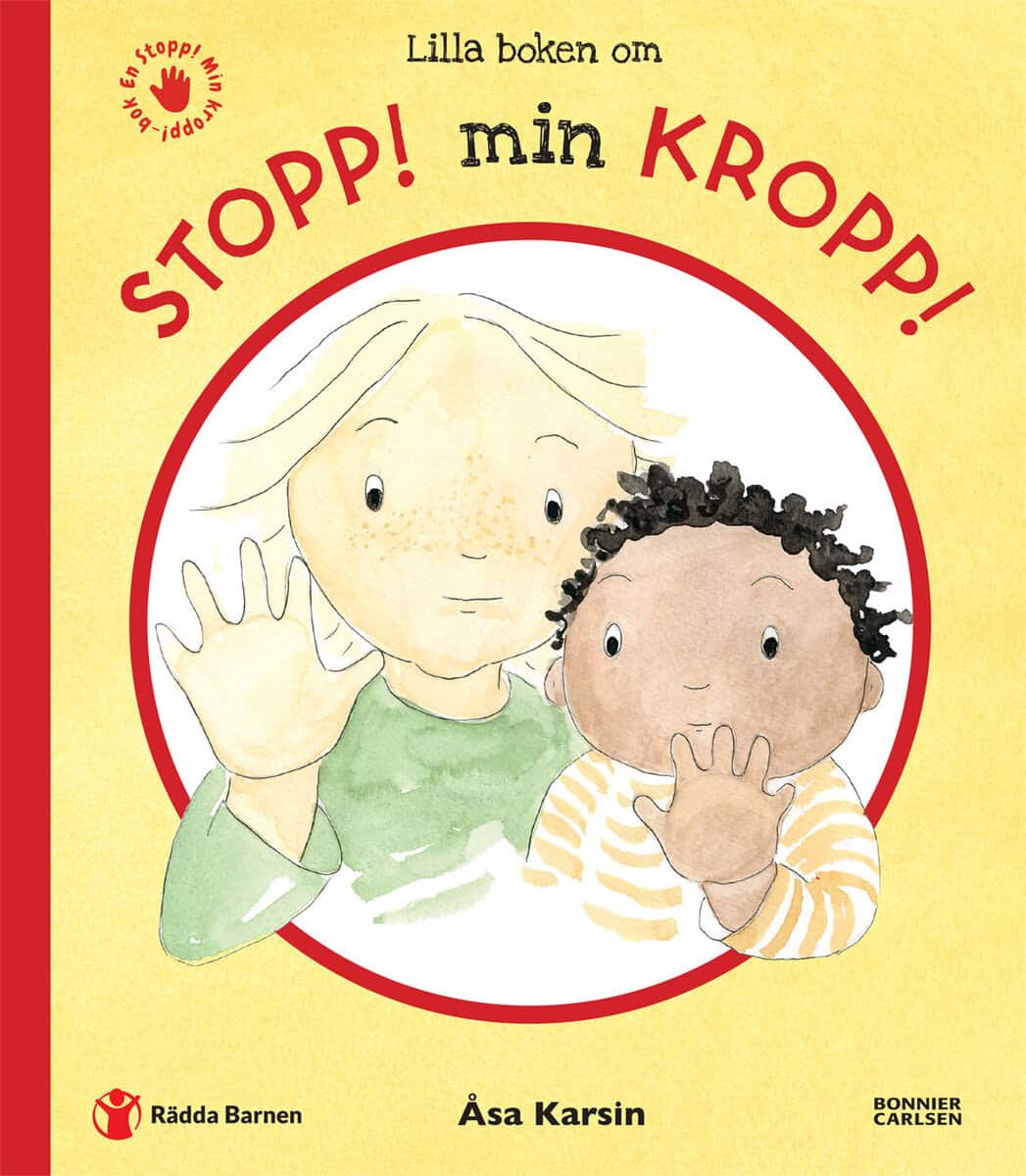 Thermaenius, Hanna ; Karsin, Åsa : Lilla boken om Stopp! Min kropp!