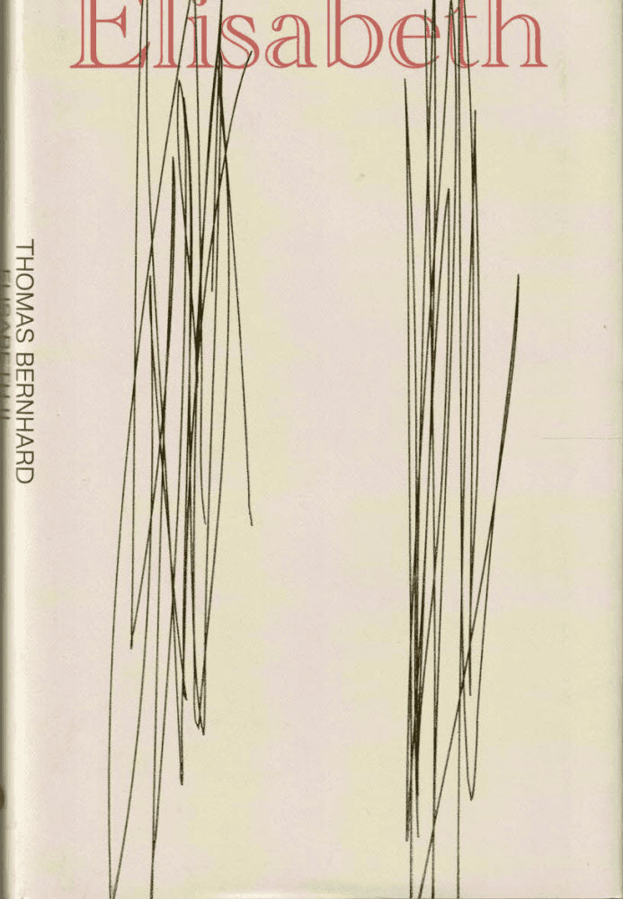 Thomas Bernhard : Elisabeth II