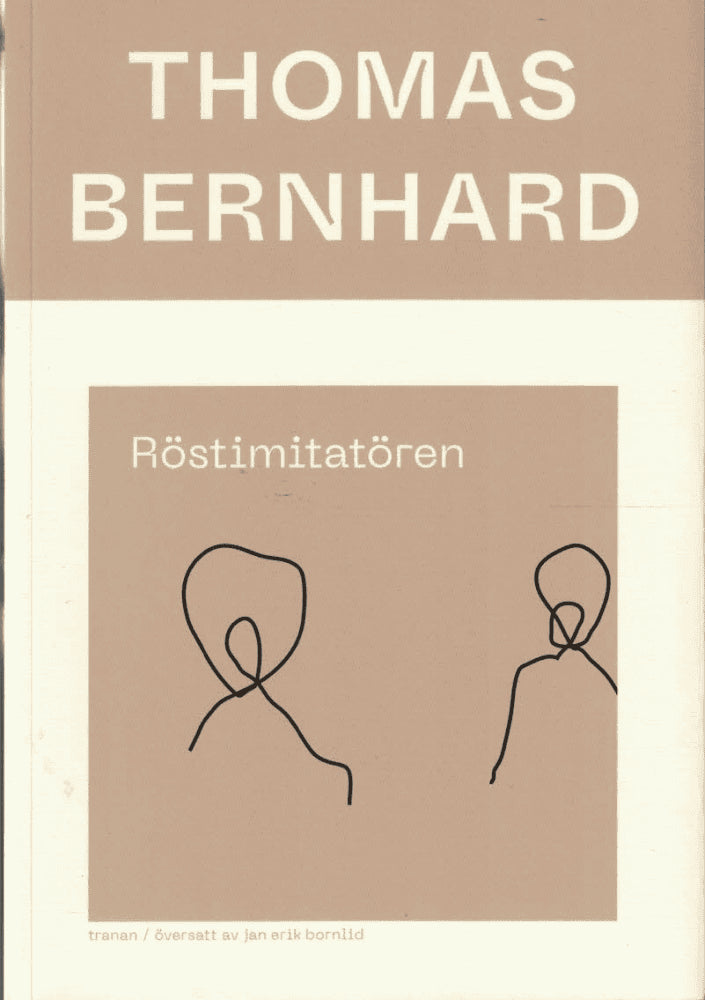 Thomas Bernhard : Röstimitatören