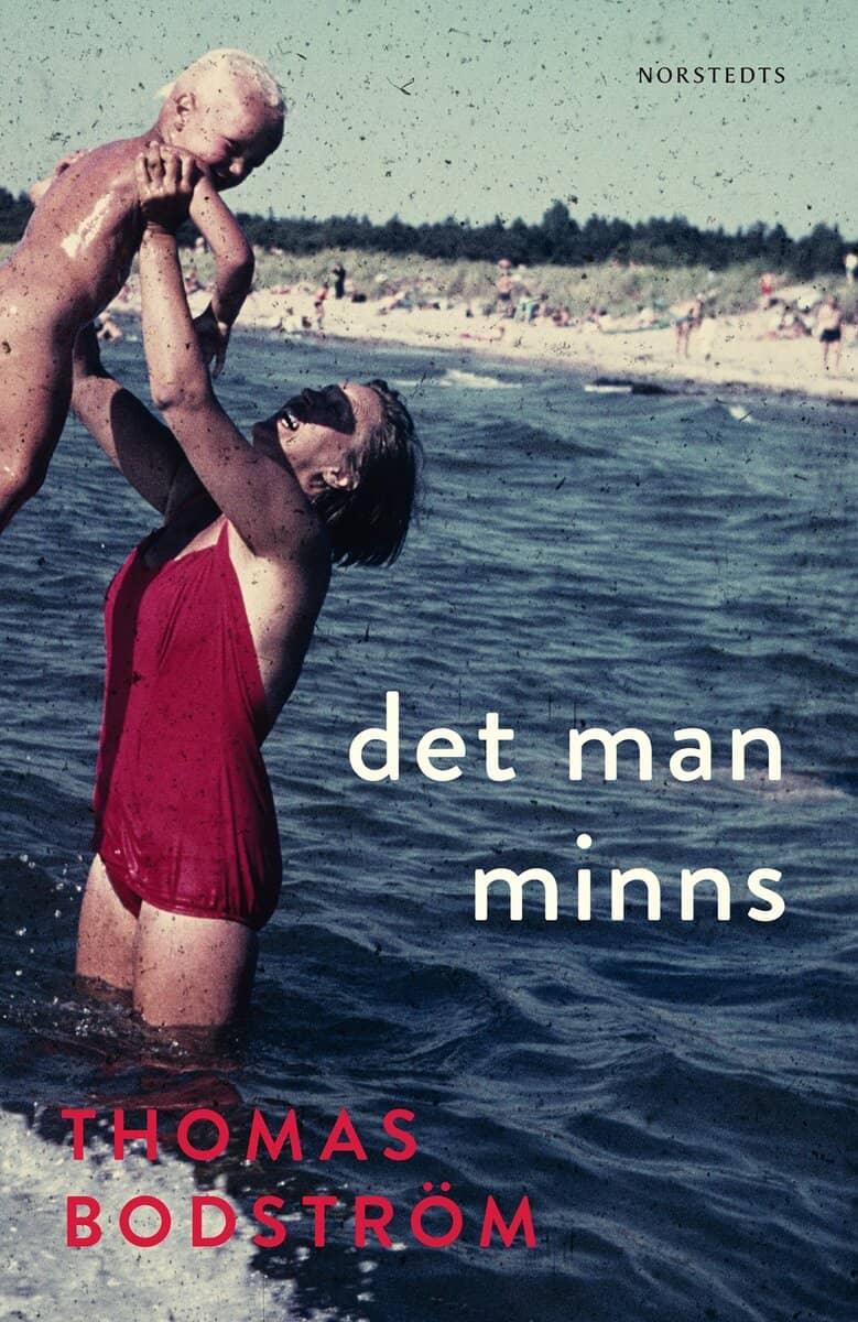 Thomas Bodström : Det man minns