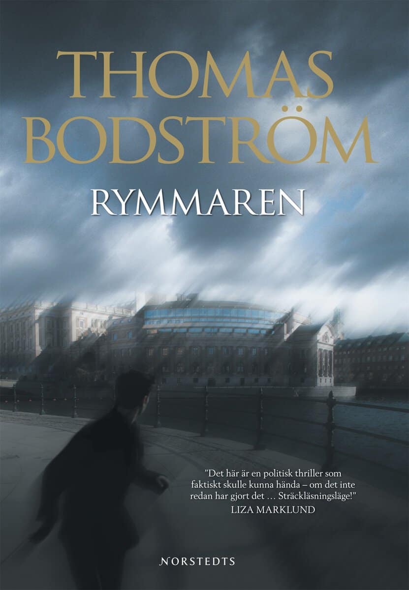 Thomas Bodström : Rymmaren