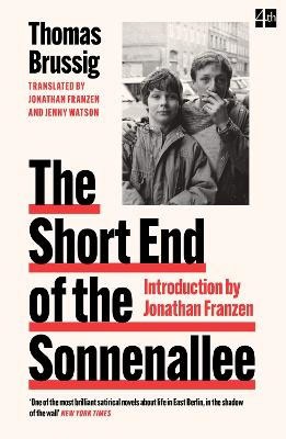 Thomas Brussig : The Short End of the Sonnenallee