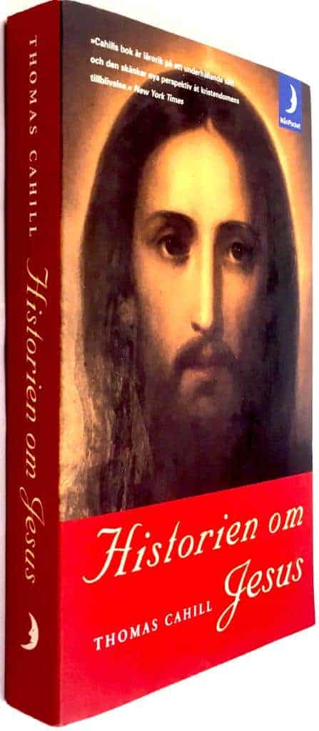 Thomas Cahill : Historien om Jesus