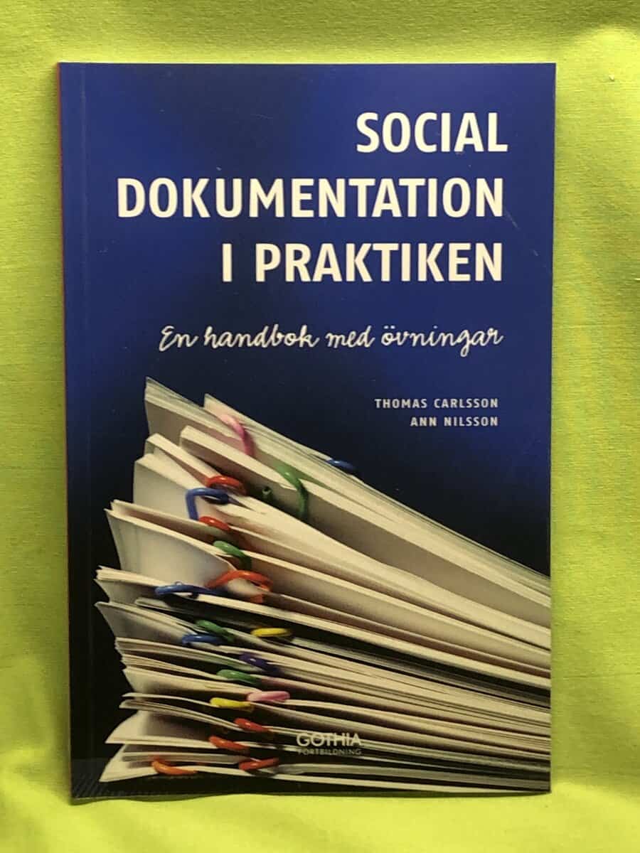 Thomas Carlsson : Social dokumentation i praktiken
