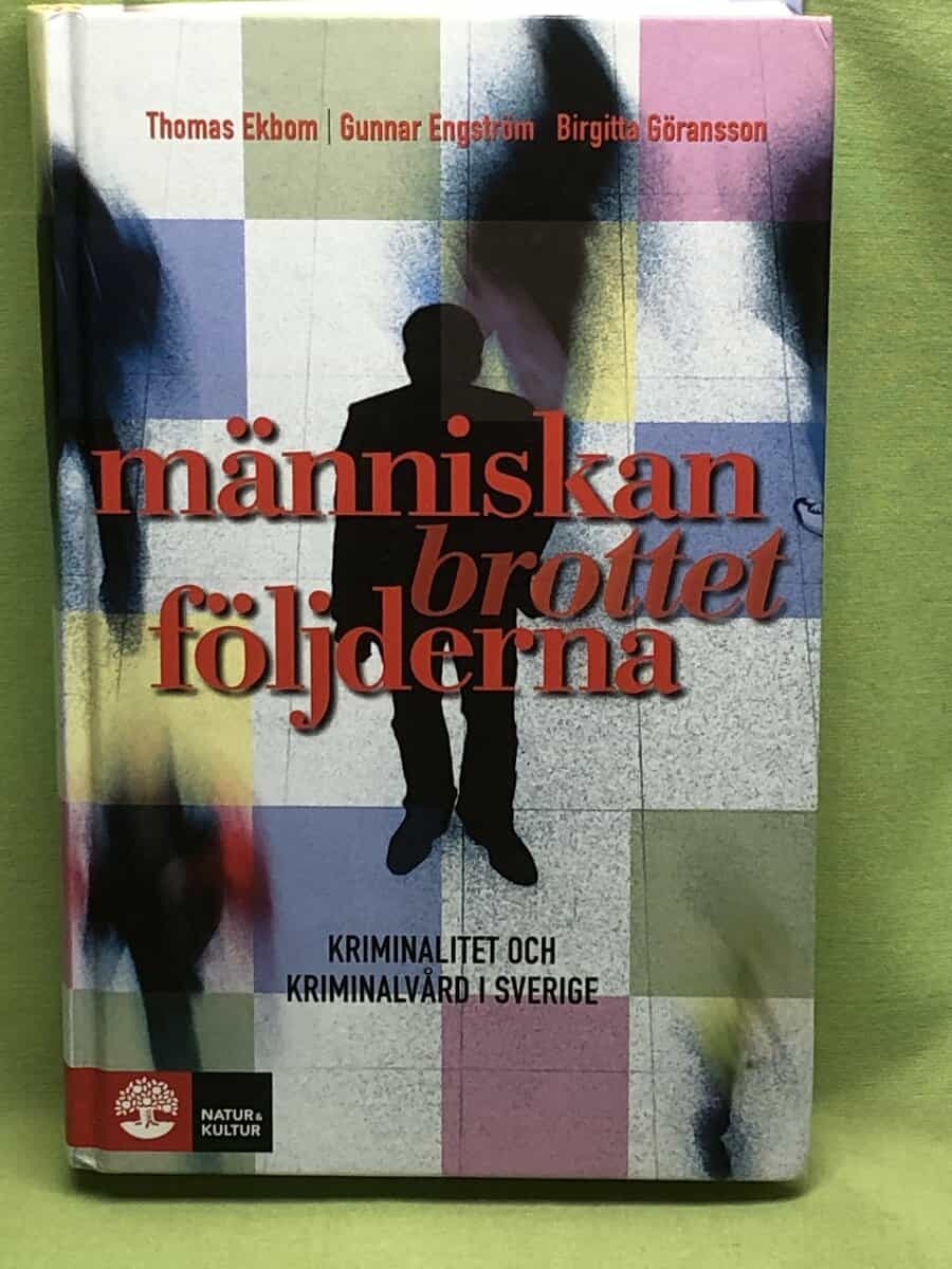 Thomas Ekbom : Människan, brottet, följderna