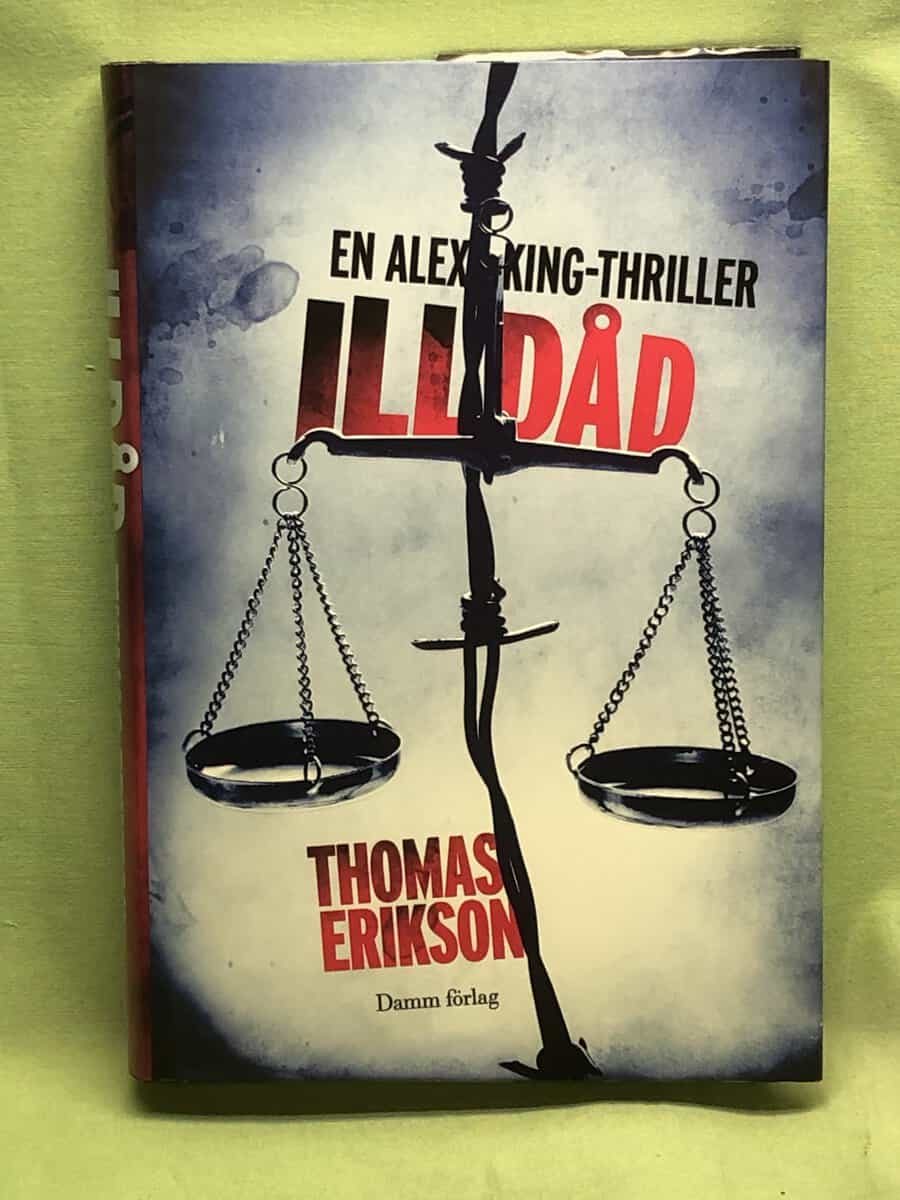 Thomas Erikson : Illdåd