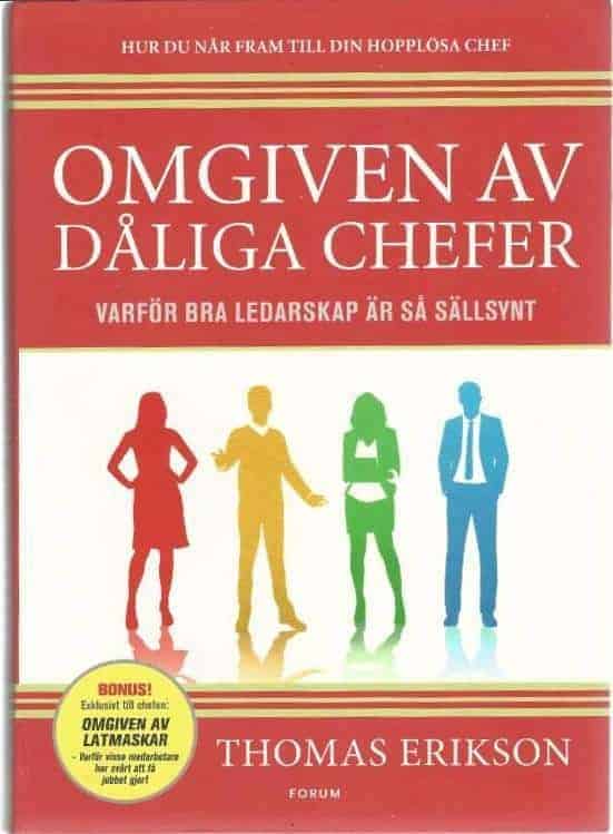 Thomas Erikson : Omgiven av dåliga chefer