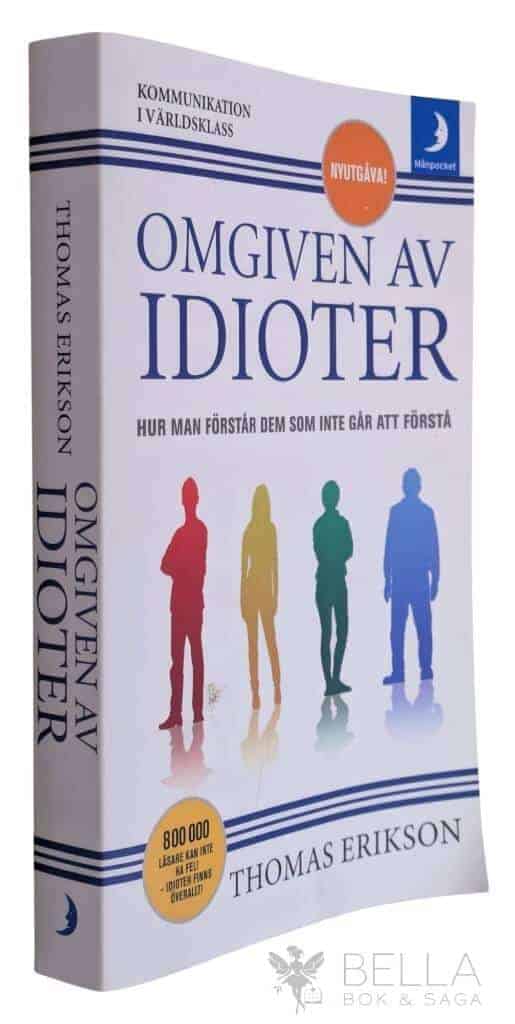 Thomas Erikson : Omgiven av idioter