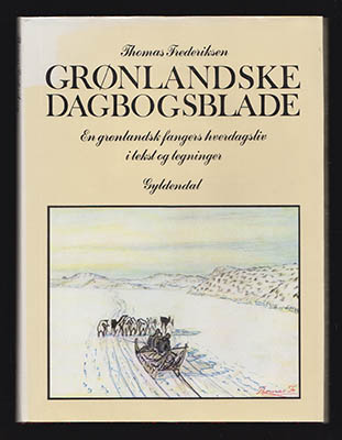 Thomas Frederiksen : Grønlandske dagbogsblade