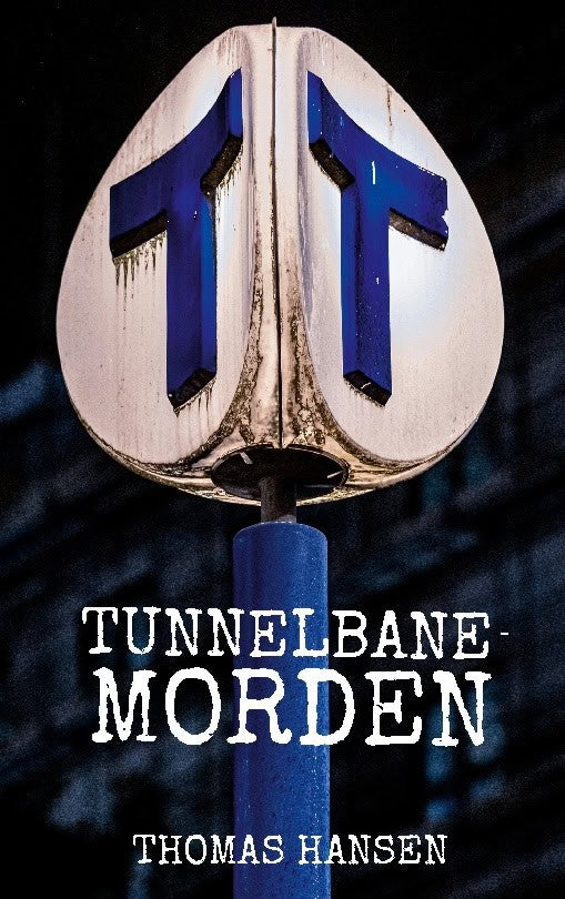 Thomas Hansen : Tunnelbanemorden