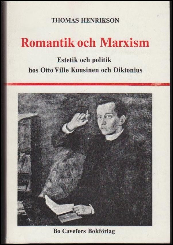 Thomas Henrikson : Romantik och marxism