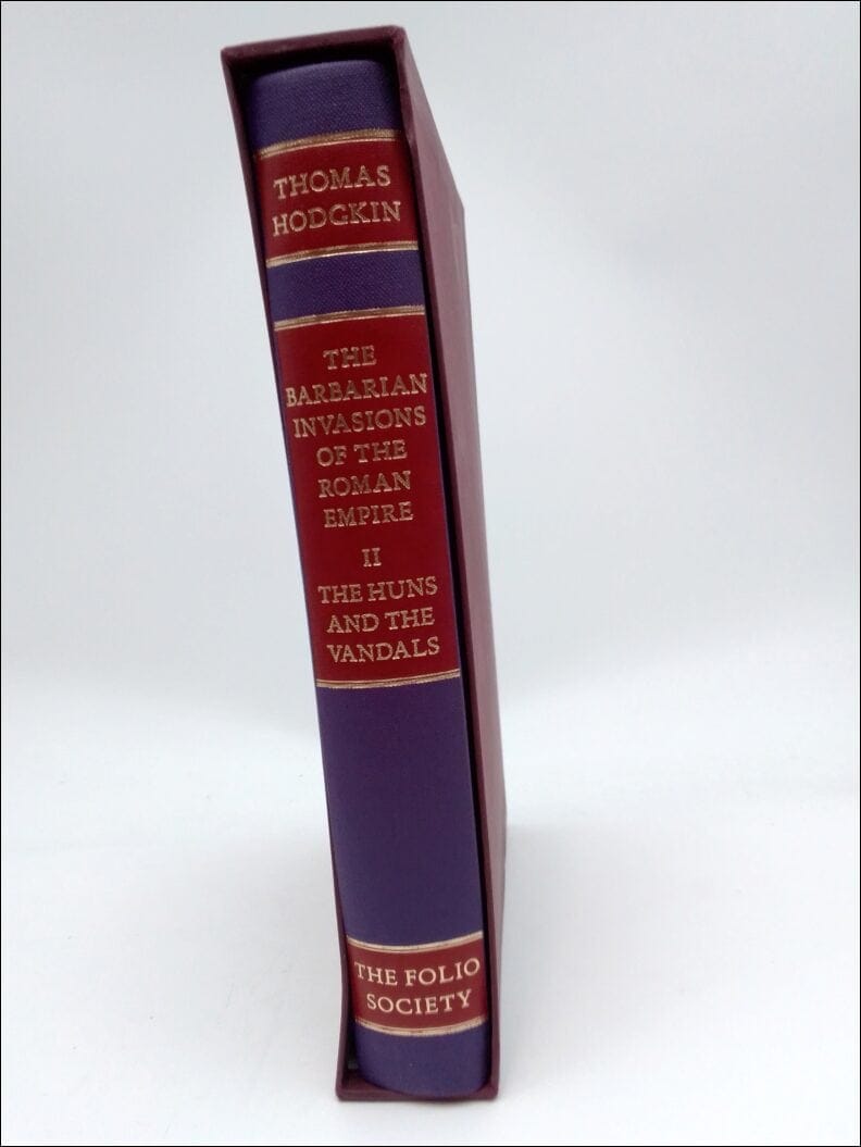 Thomas Hodgkin : The Barbarian Invasions of the Roman Empire. Volume II