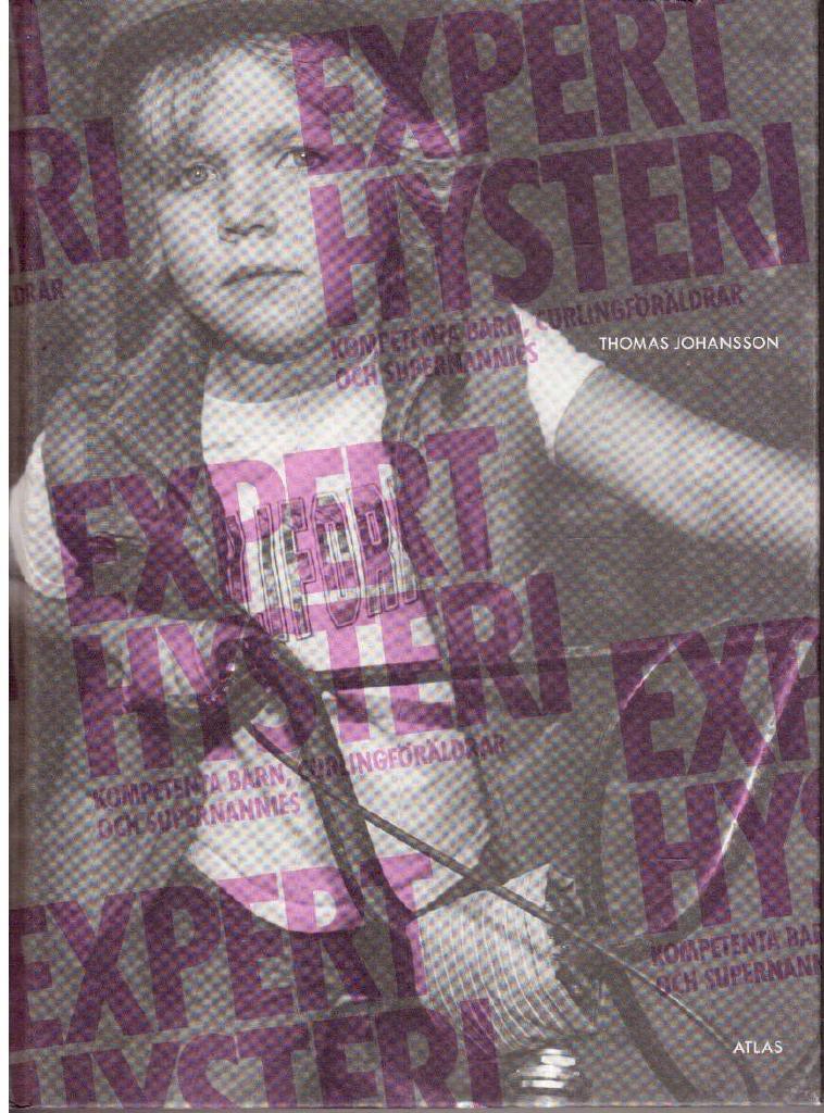 Thomas Johansson : Experthysteri