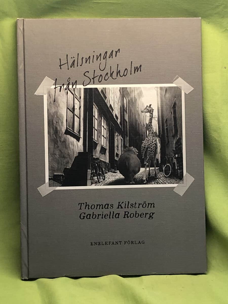 Thomas Kihlström ; Gabriella Roberg : Hälsningar från Stockholm