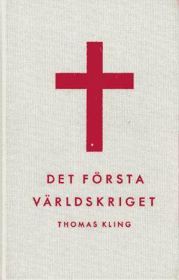 Thomas Kling : Det första världskriget