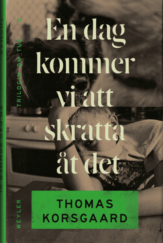 Thomas Korsgaard : En dag kommer vi att skratta åt det