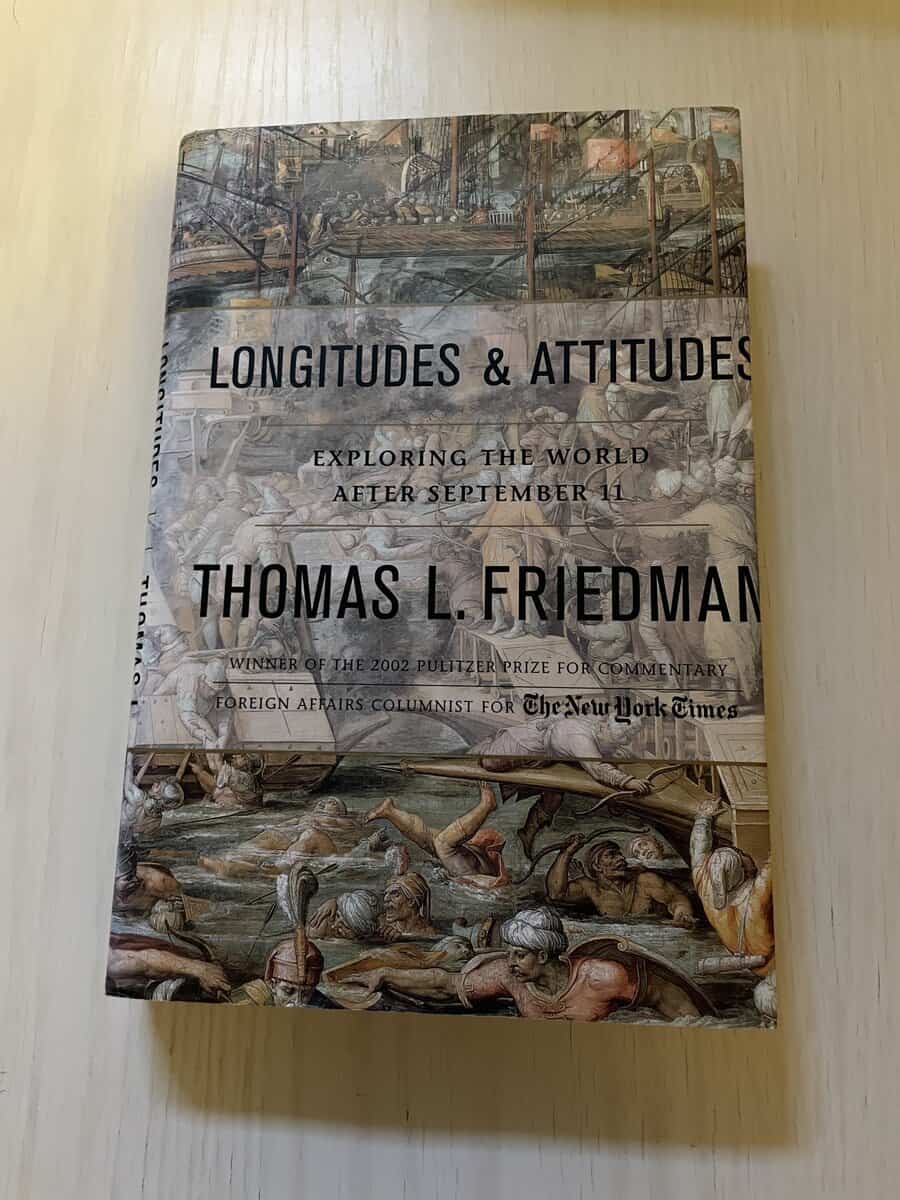 Thomas L. Friedman : Longitudes and attitudes exploring the world after September 11