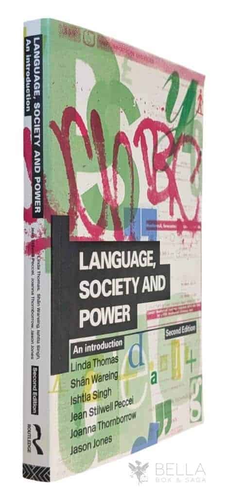 Thomas, Linda ; Singh, Ishtla ; Peccei, Jean Stilwell : Language, society and power