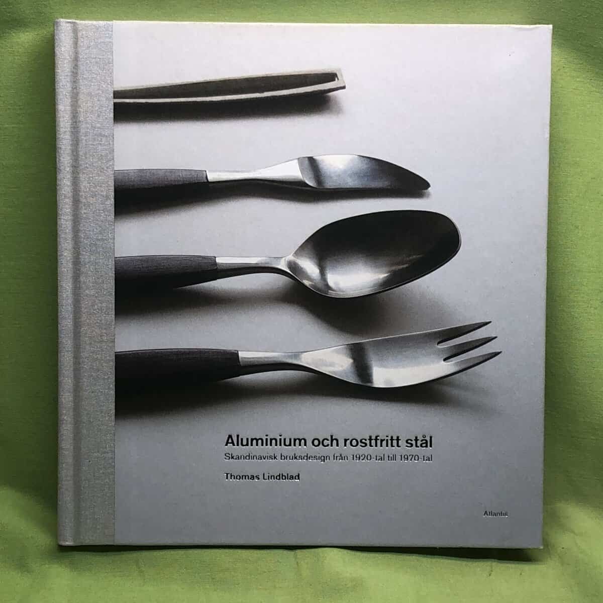 Thomas Lindblad : Aluminium och rostfritt stål