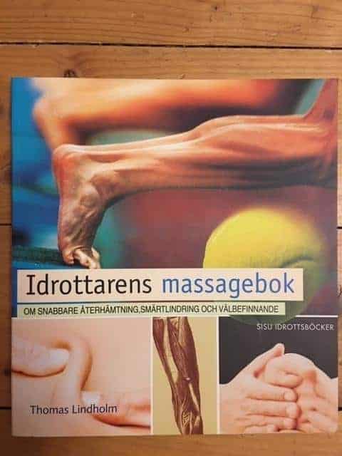 Thomas Lindholm : Idrottarens massagebok