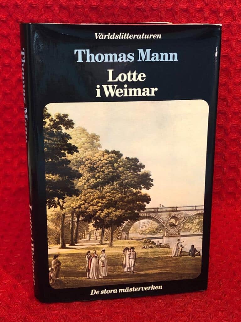 Thomas Mann : Lotte i Weimar
