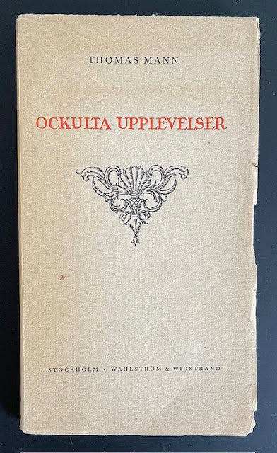 Thomas Mann : Ockulta upplevelser.