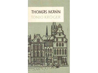 Thomas Mann : Tonio Kröger